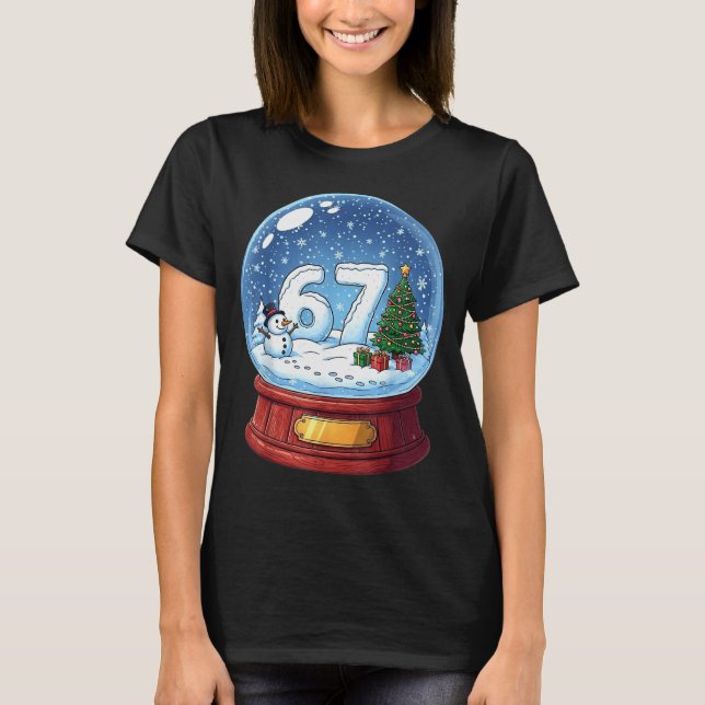 Camiseta 67 Christmas Snow Globe Funny Six Seven Meme  (Frente)
