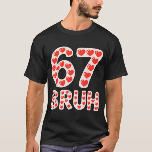 Camiseta 67 Corações de Bruh no Dia dos Namorados Meme Engr