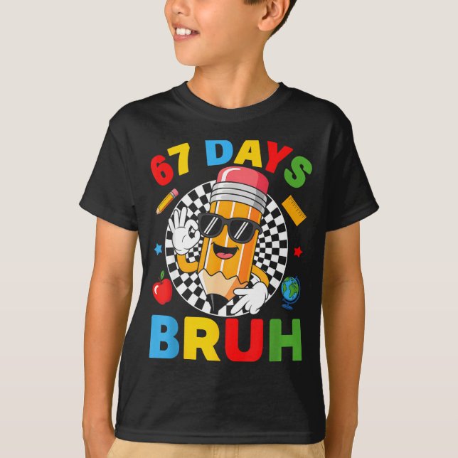 Camiseta 67 Days Bruh 67 Days Of School Boys Kids Six Seven (Frente)
