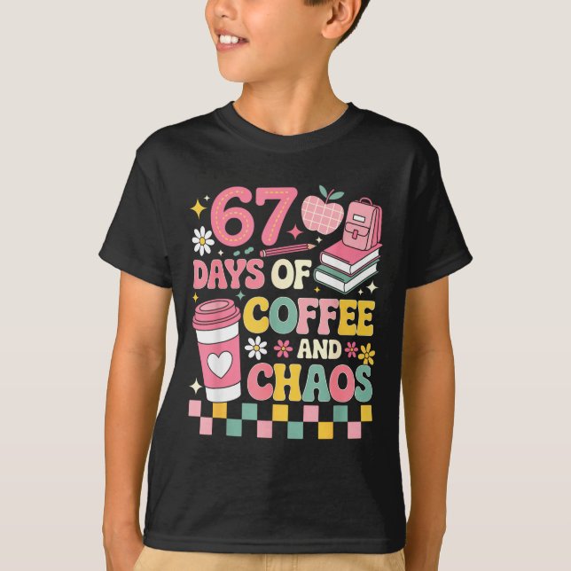 Camiseta 67 Days Of School Coffee Lover 67th Day Of School  (Frente)