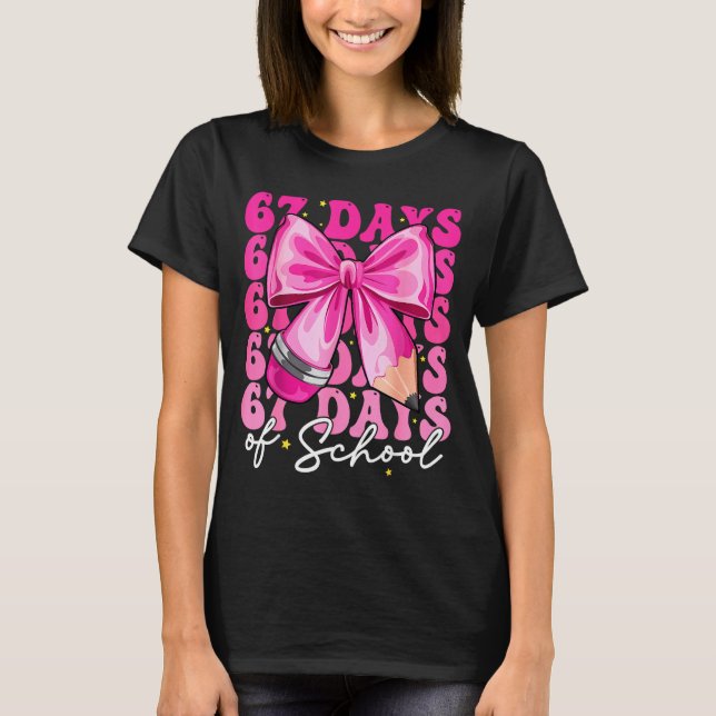 Camiseta 67 Days Of School Coquette Bow Six Seven Meme Teac (Frente)