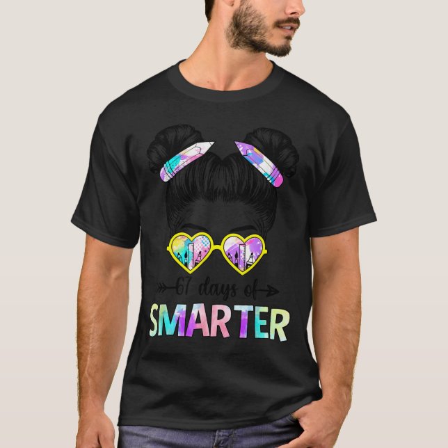Camiseta 67 Days Smarter Messy Bun Six Seven 67th Day Of Sc (Frente)