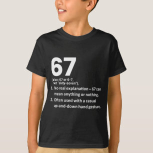 Camiseta 67 Definição Engraçado Seis Sete Meme 6 7