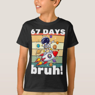 Camiseta 67 Dias De Escola Bruh Piada Meme Crianças Dabbing