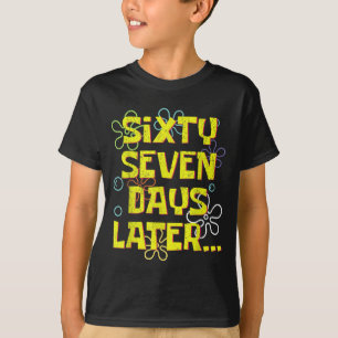 Camiseta 67 Dias Depois Professor Crianças Seis Sete Meme 6