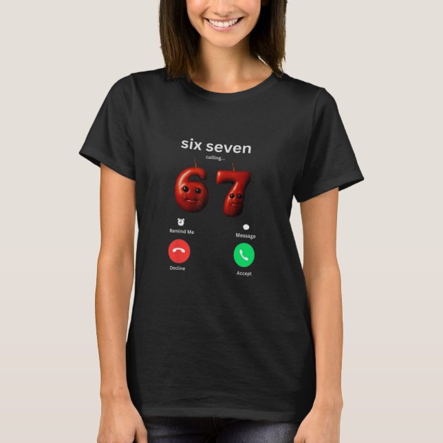 Camiseta 67 Está Chamando Meme Engraçado 67 Silly Ai Apple  (Frente)