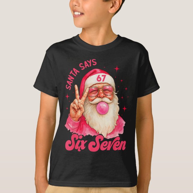 Camiseta 67 Funny Meme Merry Xmas Santa Says Six Seven Chri (Frente)