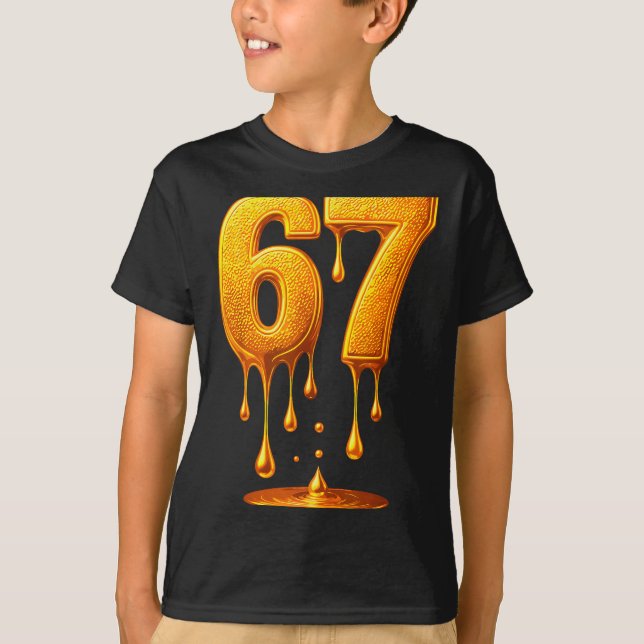 Camiseta 67 Gold Drip Six Seven Funny Meme  (Frente)