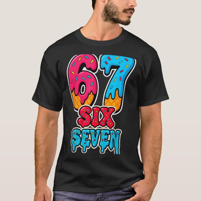 Camiseta 67 Ice Cream Drip Funny Six Seven Gen Alpha Meme S (Frente)