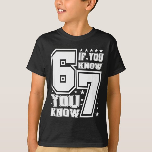Camiseta 67 If You Know You Know, Funny 67 Viral Meme Athle (Frente)