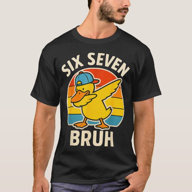 Camiseta 67 Meme 6 7 Bruh Duck Dabbing Six Seven Bruh Funny (Frente)