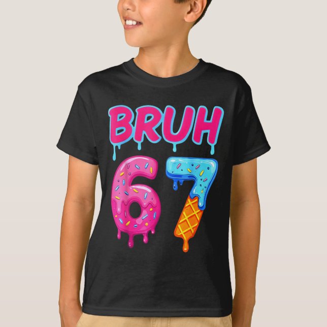 Camiseta 67 Meme 6 7 Numbers Ice Cream Six Seven Bruh Funny (Frente)