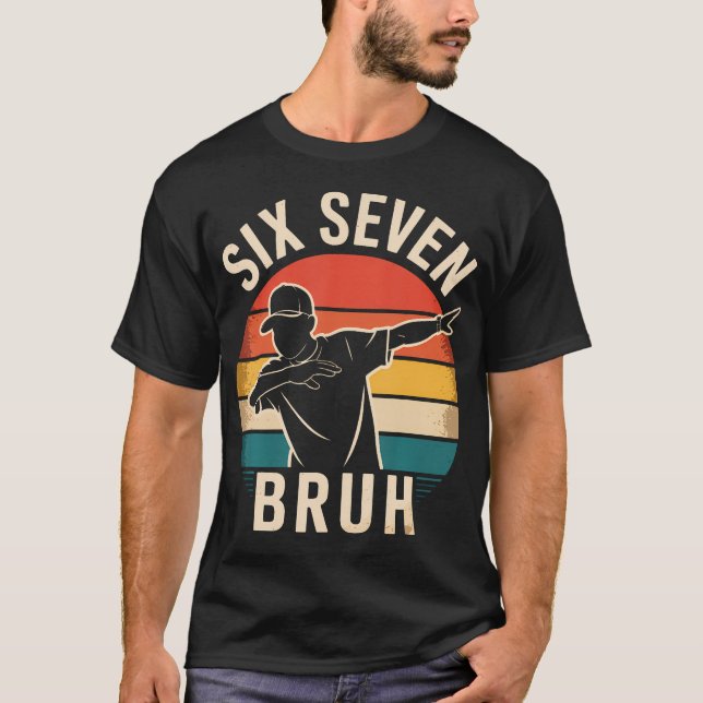 Camiseta 67 Meme 6 7 Números Dabbing Seis Sete Bruh Engraça (Frente)