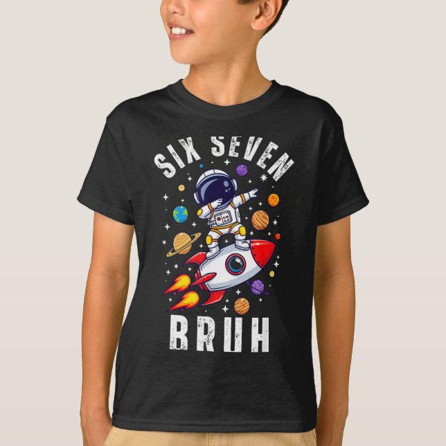 Camiseta 67 Meme Astronaut Dabbing In Space Funny Six Seven (Frente)