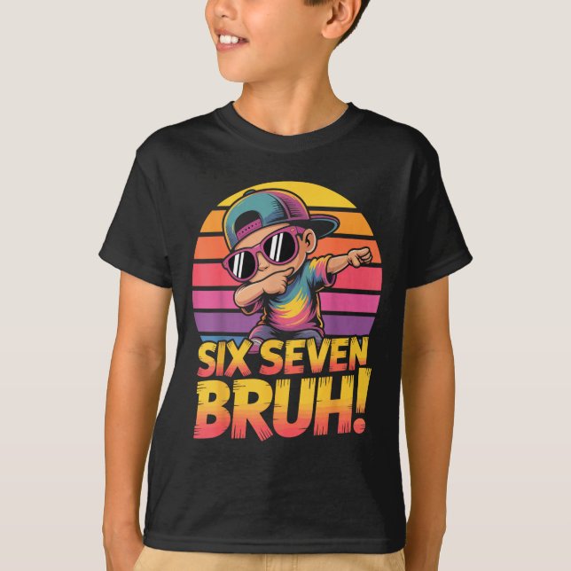 Camiseta 67 Meme Dabbing Seis Sete 6 7 Bruh Número Engraçad (Frente)