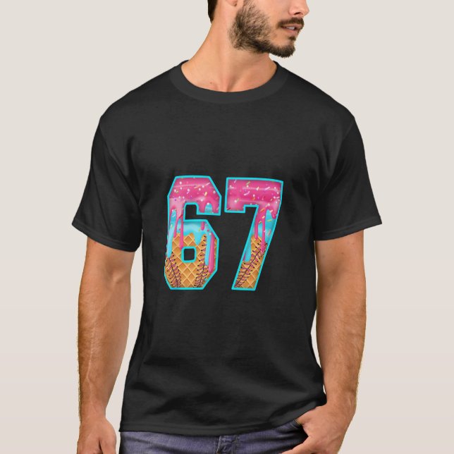 Camiseta 67 Meme de Sorvete Pingando Divertido Número Seis  (Frente)