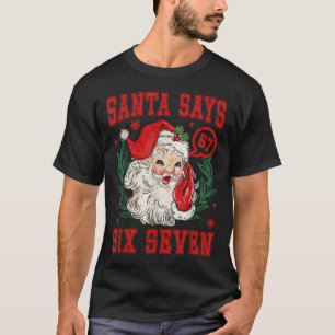 Camiseta 67 Meme Engraçado Natal Esquadrão Papai Noel Diz S
