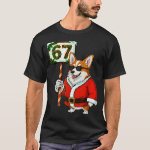 Camiseta 67 Meme Engraçado Seis Sete Natal Corgi Amante de 