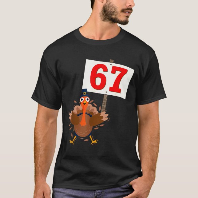 Camiseta 67 Meme Funny Thanksgiving Turkey Shirt Boys Girls (Frente)