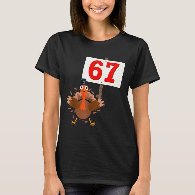 Camiseta 67 Meme Funny Thanksgiving Turkey Shirt Boys Girls (Frente)