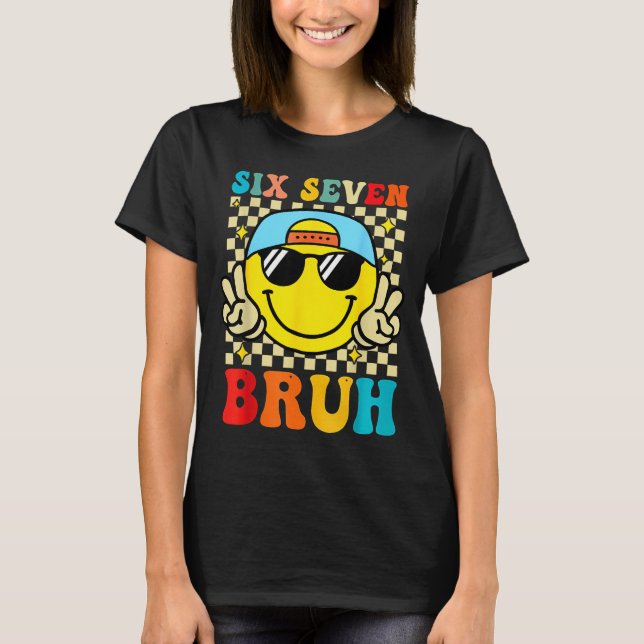 Camiseta 67 Meme Gen Alpha Slang 6 7 Six Seven Bruh Funny B (Frente)