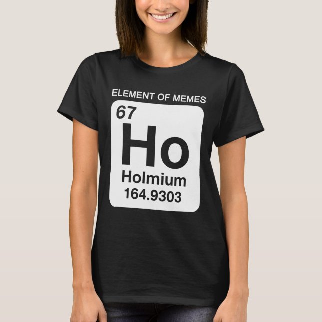 Camiseta 67 Meme Number Element Of Memes Periodic Table 6 7 (Frente)