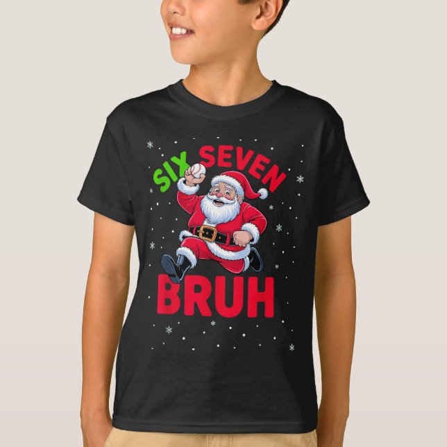 Camiseta 67 Meme Six Seven Bruh Santa Baseball Christmas Bo (Frente)