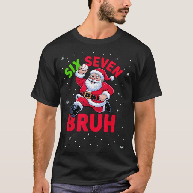 Camiseta 67 Meme Six Seven Bruh Santa Baseball Christmas Bo (Frente)