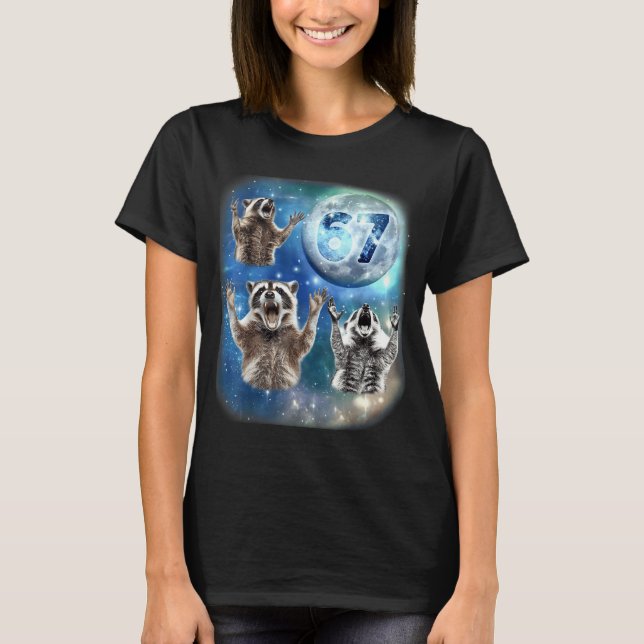Camiseta 67 Meme Three Racoon Howling At The Moon 67  (Frente)