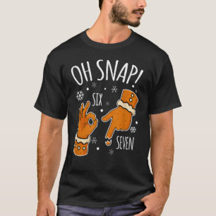 Camiseta 67 Natal Oh Snap Homemade Biscoito 6 7 Meme Natal