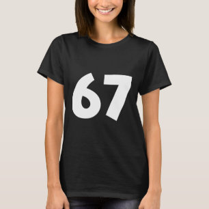 Camiseta 67 Número Engraçado Seis Sete Meme Escola Adolesce