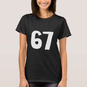 Camiseta 67 Número Sessenta e Sete Meme Divertido Seis Sete