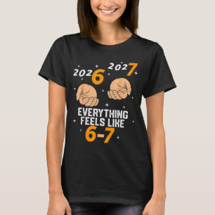 Camiseta 67 Nye 2026 Ano Novo Engraçado 6 7 Número Seis Set