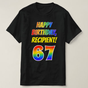 Camiseta 67.o Aniversário — Negrito, Divertido, Arco-Ír