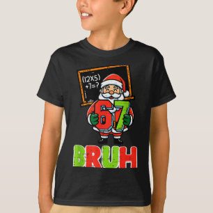 Camiseta 67 Papai Noel Bruh Natal Divertido 6 7 Meme Natal