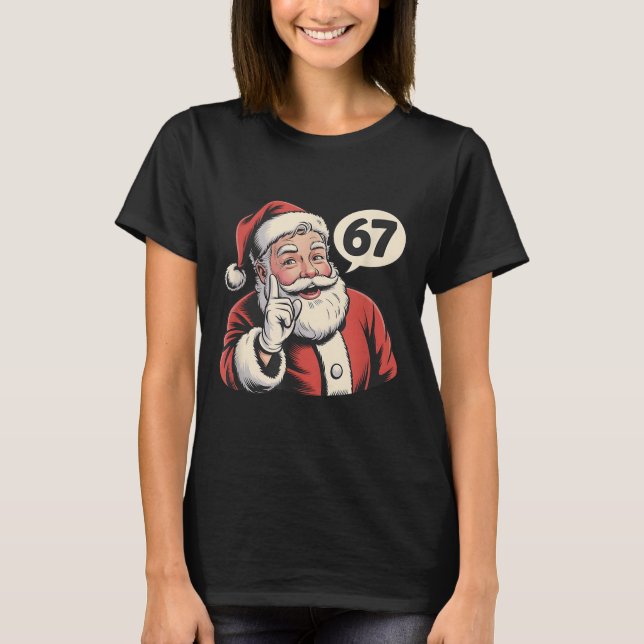 Camiseta 67 Papai Noel Natal Seis Sete Meme  (Frente)
