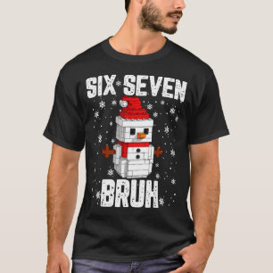 Camiseta 67 Seis Sete Bruh Boneco de Neve Blocos de Constru