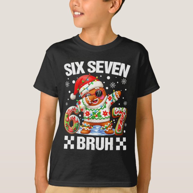 Camiseta 67 Six Seven Bruh Christmas 6 7 Meme Funny Gingerb (Frente)