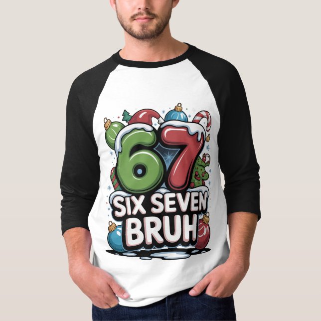 Camiseta 67 Six Seven Bruh Christmas Fun Holiday Tee Gift (Frente)