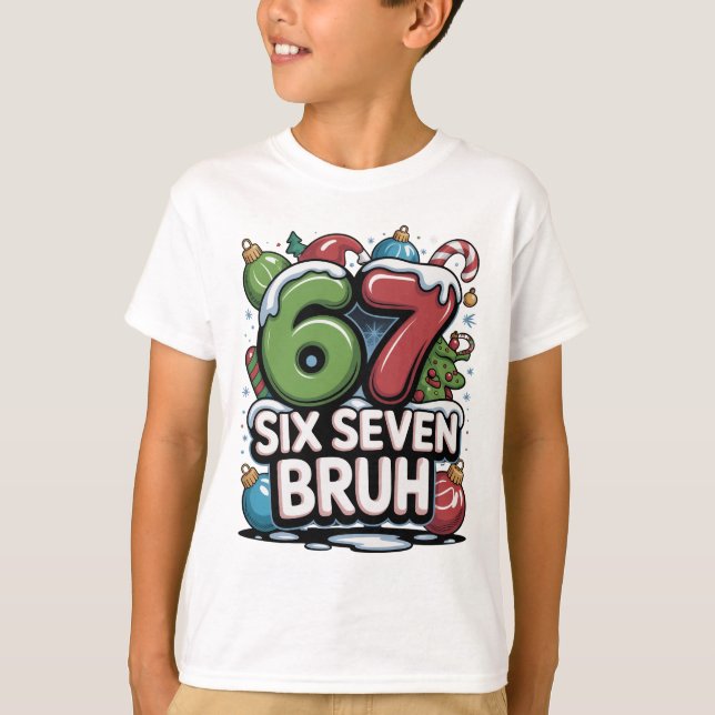 Camiseta 67 Six Seven Bruh Christmas Fun Holiday Tee Gift (Frente)