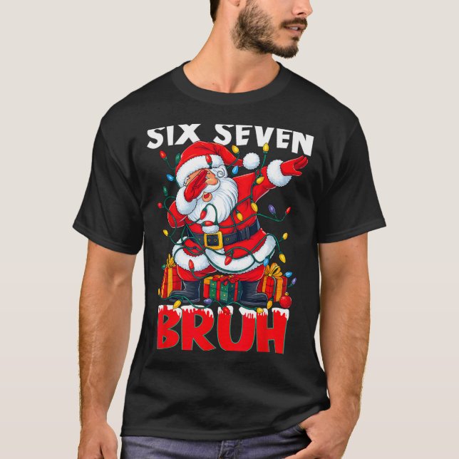 Camiseta 67 Six Seven Bruh Funny Christmas 6 7 Meme Men Wom (Frente)