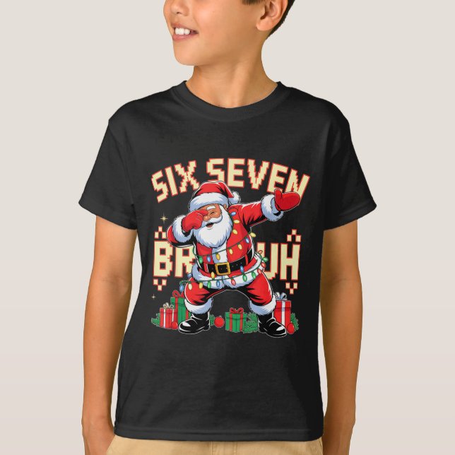 Camiseta 67 Six Seven Bruh Funny Christmas 6 7 Meme Men Wom (Frente)