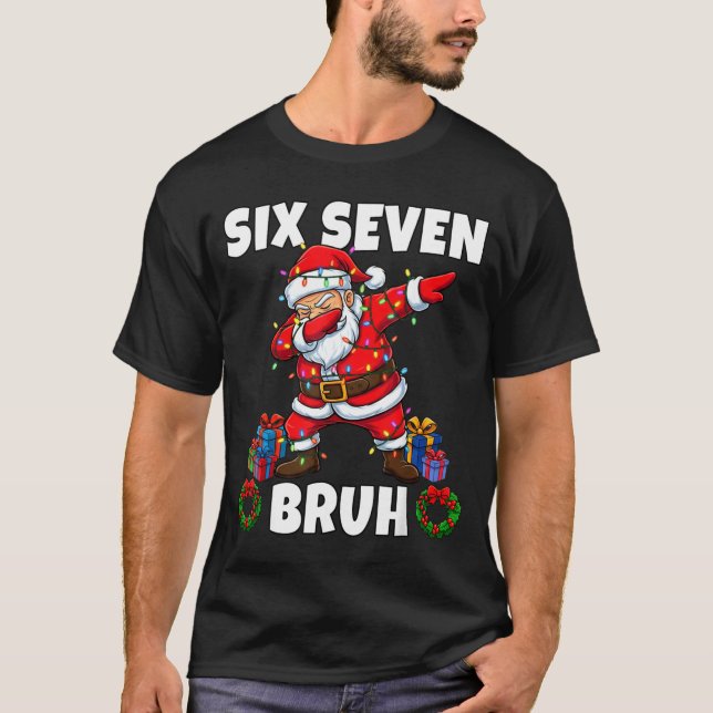 Camiseta 67 Six Seven Bruh Santa Dabbing Christmas Funny 6  (Frente)