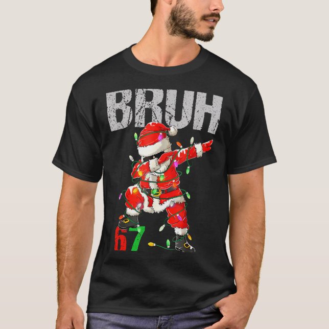 Camiseta 67 Six Seven Burh Funny Christmas 6 7 Meme Men Wom (Frente)