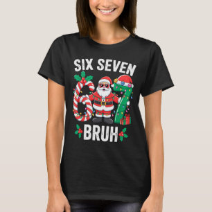 Camiseta 67 Six Seven Burh Natal 6 7 Meme Pijama Geração A