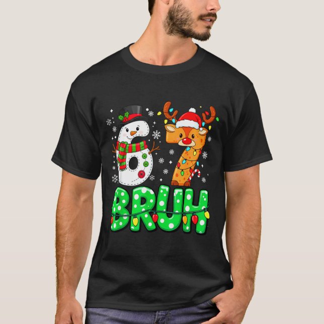 Camiseta 67 Six Seven Funny Snowman Reindeer Bruh 6 7 Meme  (Frente)