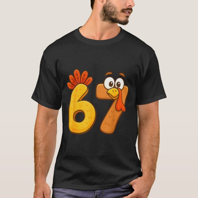 Camiseta 67 Thanksgiving Funny Six Seven Meme For Men Women (Frente)
