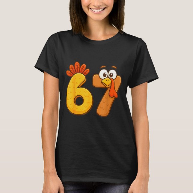 Camiseta 67 Thanksgiving Funny Six Seven Meme For Men Women (Frente)