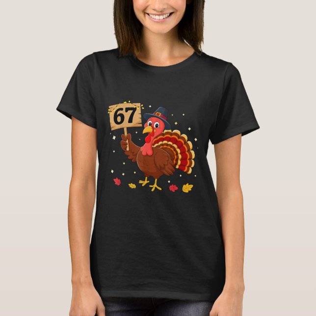 Camiseta 67 Thanksgiving Turkey Meme Six Seven 6 7  (Frente)