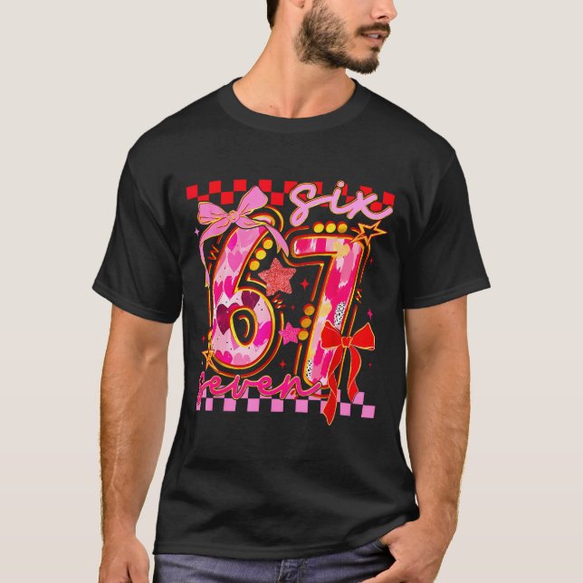 Camiseta 67 Valentine Day 6 7 Meme Six Seven Girl Kids  (Frente)